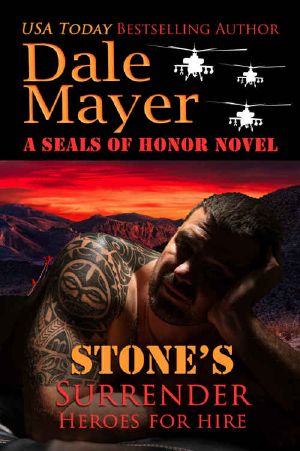 [Heroes for Hire 02] • Stone's Surrender · A SEALs of Honor World Novel (Heroes for Hire Book 2)